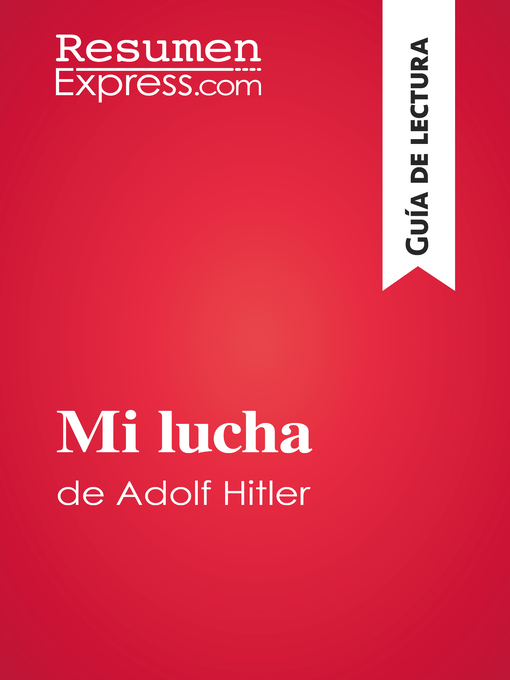 Title details for Mi lucha de Adolf Hitler (Guía de lectura) by ResumenExpress - Available